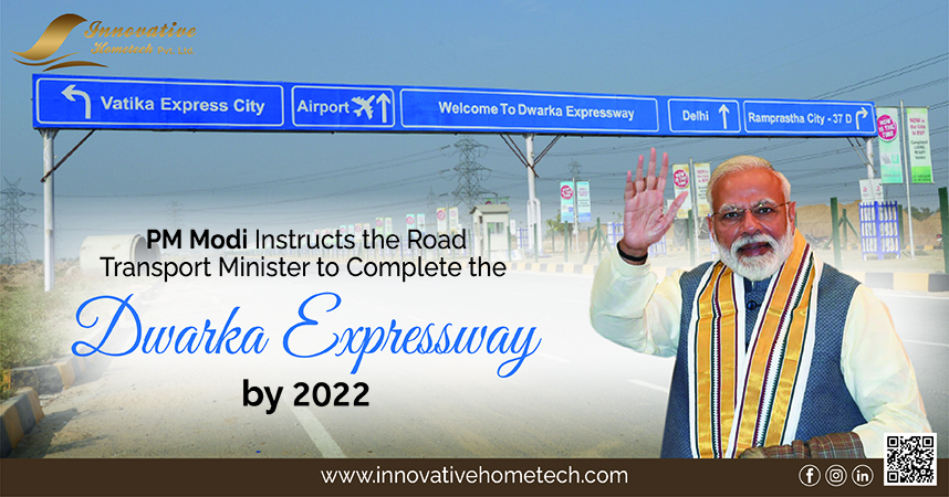 Complete the Dwarka Expressway By 2022
